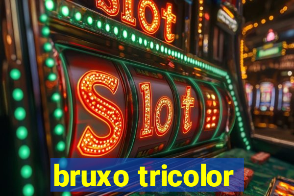 bruxo tricolor